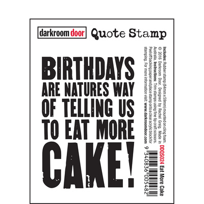 Quote Stamp - Eat More Cake