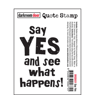 Quote Stamp - Say Yes